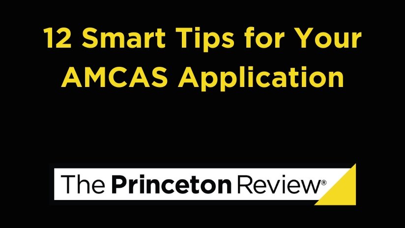 12 Smart Tips For AMCAS Application